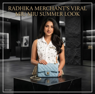 Radhika Merchant's Viral Miu Miu Look: The Quiet Luxury Trend